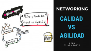 Calidad vs Agilidad - Agile Night