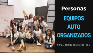 johana chuquino - equipos autoorganizados