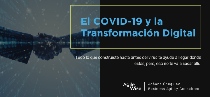 COVID-19, el aliado de la transformación digital