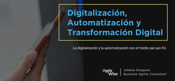 Digitalización, Automatización y Transformación Digital